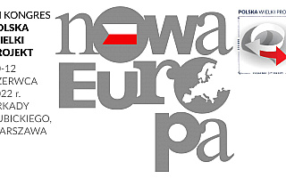 Pod hasłem Nowa Europa rozpoczyna się XII Kongres Polska Wielki Projekt